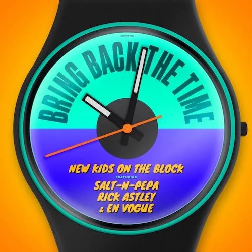 NKOTB feat. Salt'n'Pepa, Rick Astley & En Vogue - Bring Back The Time