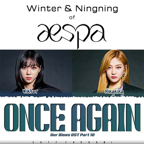 Winter & Ningning (Aespa) - Once Again